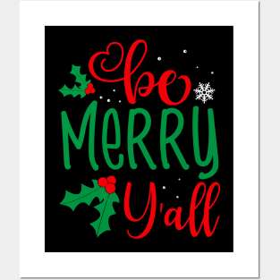 Be Merry Y'all Posters and Art